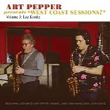 Art Pepper - Art Pepper Presents "West Coast Sessions!" Volume 3: Lee Konitz