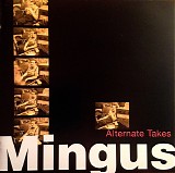 Charles Mingus - Alternate Takes