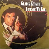 Gladys Knight - Licence To Kill