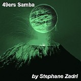 Stephane Zadri - 49ers Samba / Dim Dom / Heat & Fire