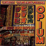 Vashti Tralfamadore - Opium