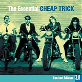 Cheap Trick - The Essential 3.0