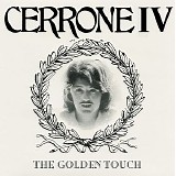 Cerrone - Cerrone IV: The Golden Touch