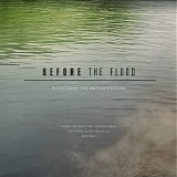 Trent Reznor & Atticus Ross - Before the Flood OST