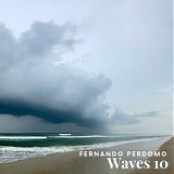 Fernando Perdomo - Waves 10 (Limited Edition)