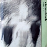 Unbelievable Truth - Stone EP