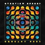 Squeaky Feet - Ovierview Effect