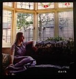 Dark. - Dark Round The Edges  (Remastered, Reissue Ltd. Numbered)