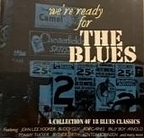 Various - Blues - We're Ready For The Blues