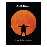 David Gilmour - Live at the Circus Maximus