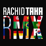 Rachid Taha - RMX