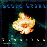 Scare Crows - Flourish