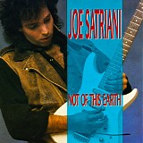 Joe Satriani - Not Of This Earth