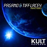 Pagano & Tiff Lacey - Perfect World