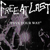 Free At Last - Pave Your Way