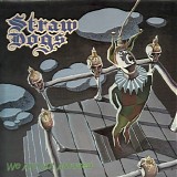 Straw Dogs - We Are Not Amused