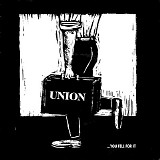 Union - ... You Fell For It