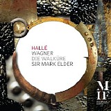 The Hallé / Sir Mark Elder - Wagner: Die Walküre