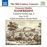 Capella Istropolitana - Manfredini: Concerti Grosso, Op. 3