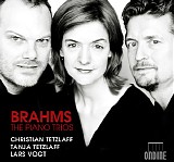 Christian Tetzlaff / Lars Vogt / Tanja Tetzlaff - Brahms: The Piano Trios