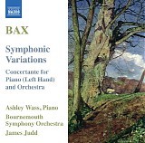 Bournemouth Symphony Orchestra - Bax: Symphonic Variations