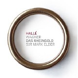 The Hallé / Sir Mark Elder - Wagner Das Rheingold