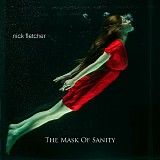 Fletcher, Nick - The Mask Of Sanity