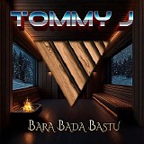 Tommy J - Bara bada bastu