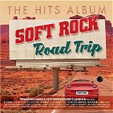 Various artists - The Hits Album: Soft Rock Road Trip