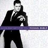 Michael Bublé - A Holiday Gift for You (EP)