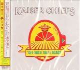 Kaiser Chiefs - Off With Their Heads (Japanese edition)