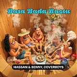 Hassan & Benny & Coverboys - Bara bada bastu