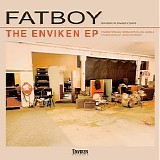 Fatboy - The Enviken EP