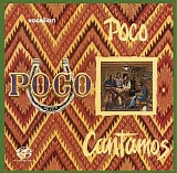 Poco - Cantamos + Seven