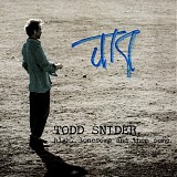 Todd Snider - High, Lonesome and Then Some