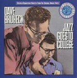 Brubeck, Dave - Jazz Goes To College (Mono Remastered Reissue)