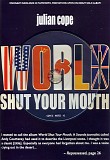 Cope, Julian - Cope's Notes #3: World Shut Your Mouth