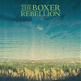 Boxer Rebellion, The - Open Arms EP