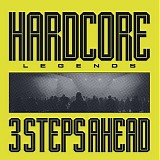 3 Steps Ahead - Hardcore Legends