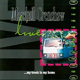 Marshall Crenshaw - Marshall Crenshaw Live...My Truck Is My Home