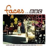 Faces - Faces At The BBC: Complete BBC Concert & Session Recordings (1970-1973)