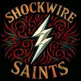 Shockwire Saints - Shockwire Saints
