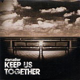 Starsailor - Keep Us Together