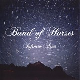 Band Of Horses - Infinite Arms