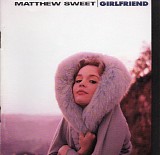 Matthew Sweet - Girlfriend