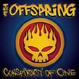 The Offspring - Conspiracy Of One