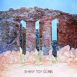 Shiny Toy Guns - III [Deluxe]