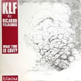 The KLF vs. Ricardo Villalobos - What Time Is Love?