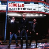 Scooter - Music For A Big Night Out