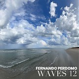 Fernando Perdomo - Waves 12 (Limited Edition)